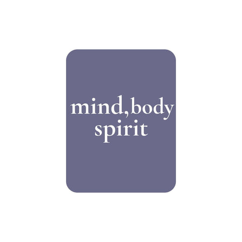 Mind, Body & Spirit