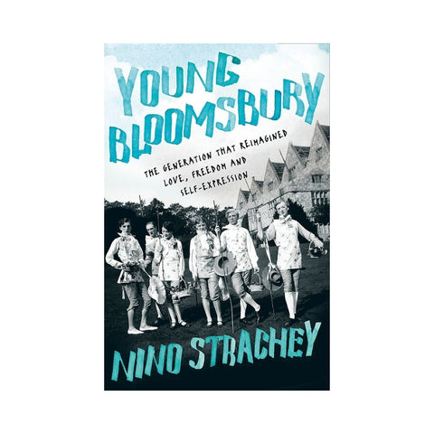 Young Bloomsbury By Nino Strachey