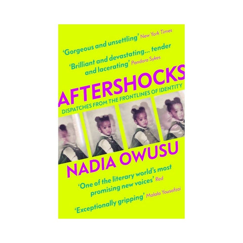 Aftershocks - By Nadia Owusu