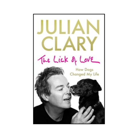 The Lick of Love By Julian Clary