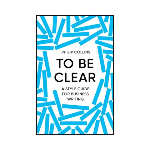 To Be Clear By Philip Collins