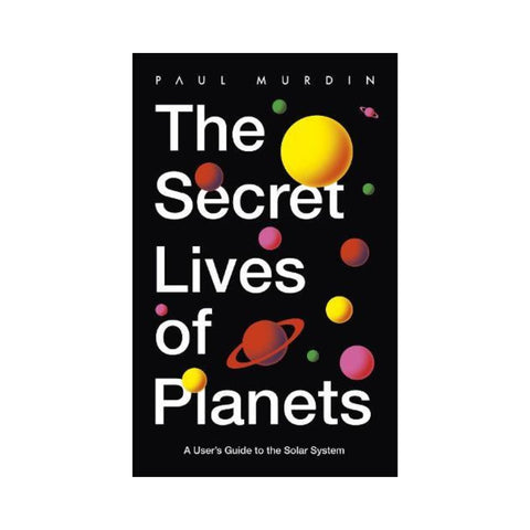 The Secret Lives of Planets