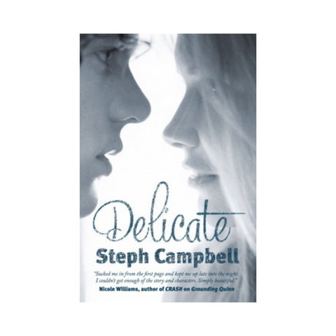 Delicate - By Steph Campbell