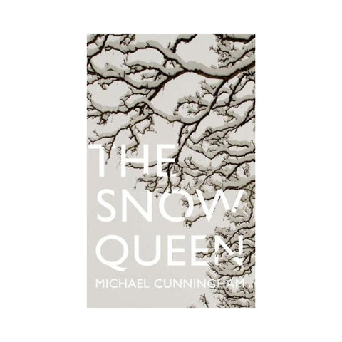The Snow Queen - By Michael Cunningham
