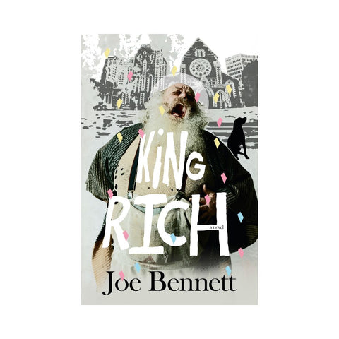 King Rich - By Joe Bennett