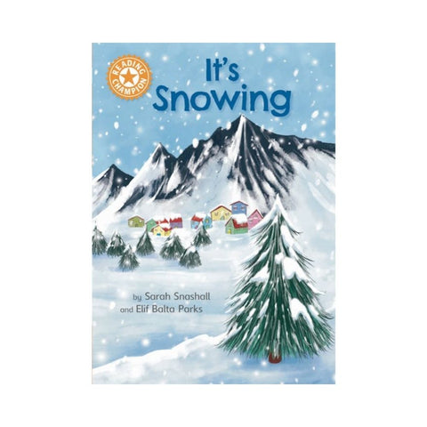 Reading Champion: It's Snowing by Sarah Snashall