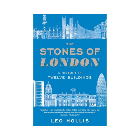 The Stones of London By Leo Hollis