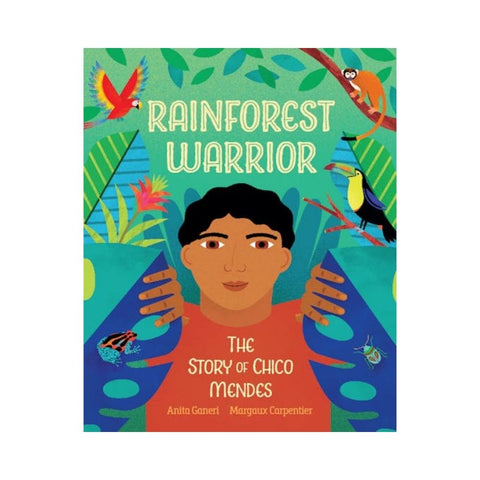 Rainforest Warrior By Anita Ganeri