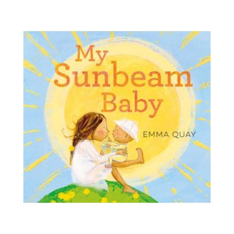 My Sunbeam Baby by Emma Quay