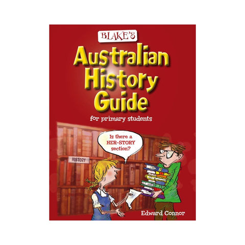 Blake's Australian History Guide