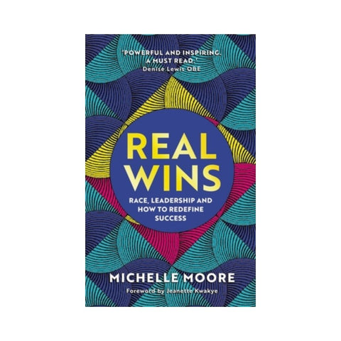 Real Wins By Michelle Moore 