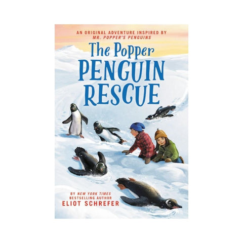 The Popper Penguin Rescue by Eliot Schrefer