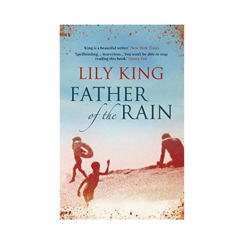 Father Of The Rain By Lily King