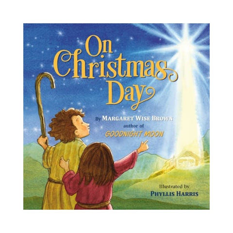 On Christmas Day by Margaret Wise Brown