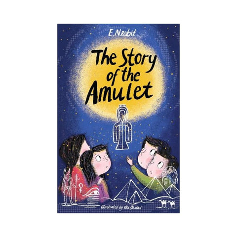 The Story of the Amulet by  Edith Nesbit