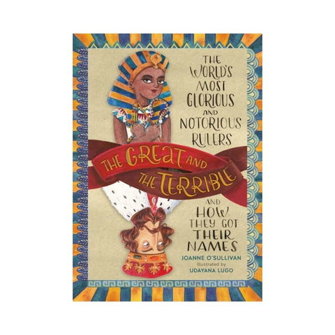 The Great and the Terrible by Joanne O'Sullivan