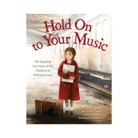 Hold On to Your Music by Mona Golabek