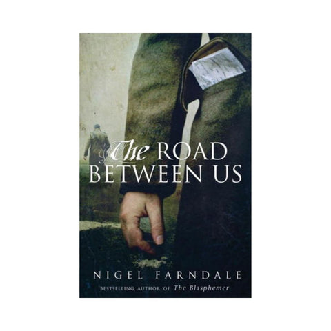 The Road Between Us By Nigel Farndale