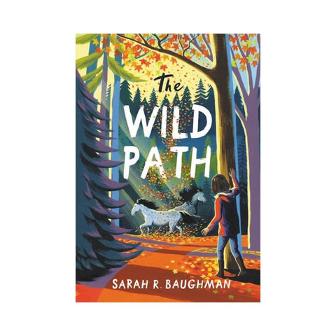 The Wild Path by Sarah R. Baughman
