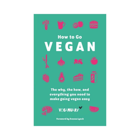 How To Go Vegan By Veganuary Trading Limited