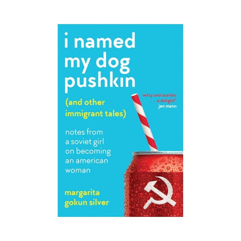 I Named My Dog Pushkin By Margarita Gokun Silver