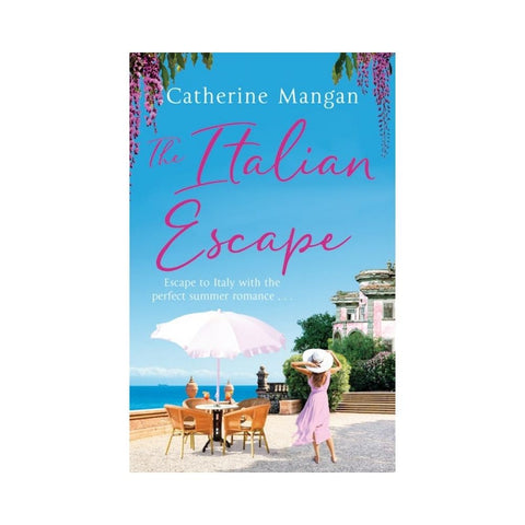 The Italian Escape by Catherine Mangan