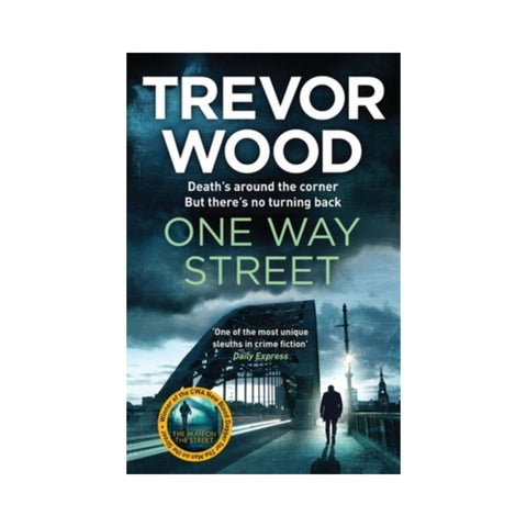 One Way Street by Trevor Wood