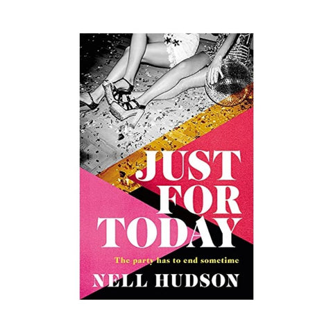 Just For Today by Nell Hudson