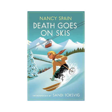 Death Goes on Skis by Nancy Spain