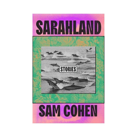 Sarahland by Sam Cohen