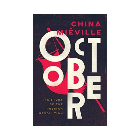October by China Miéville