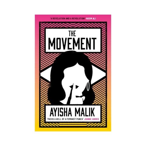 The Movement by Ayisha Malik