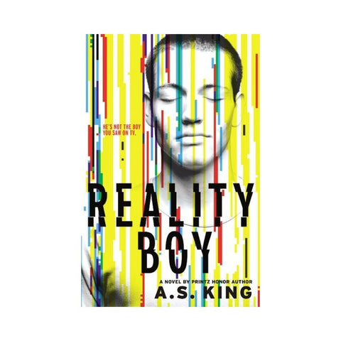 Reality Boy by A.S. King