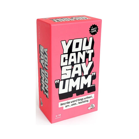 You Can't Say Umm 