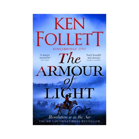 The Armour of Light By Ken Follet