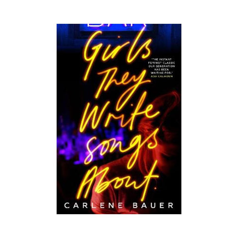 Girls They Write Songs About 