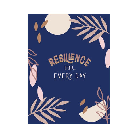 Resilience for Every Day
