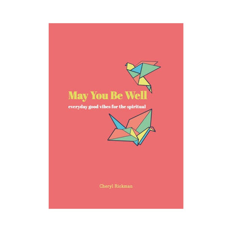 May You Be Well