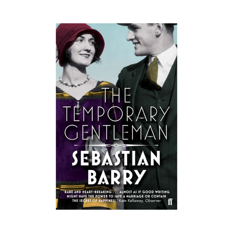 The Temporary Gentleman - By Sebastian Barry
