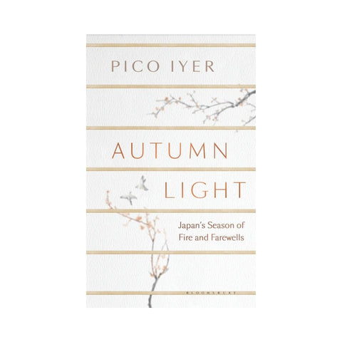Copy of Autumn Light - By Pico Iyer