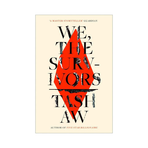 We The Survivors by Tash Aw