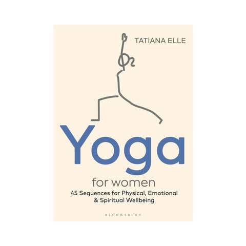 Yoga for Women - By Tatiana Elle