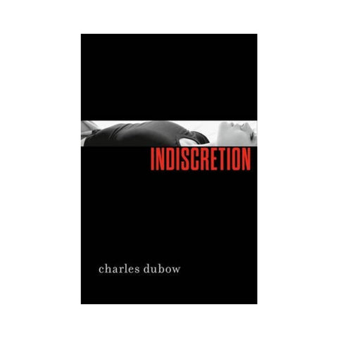 Indiscretion By Charles Dubow