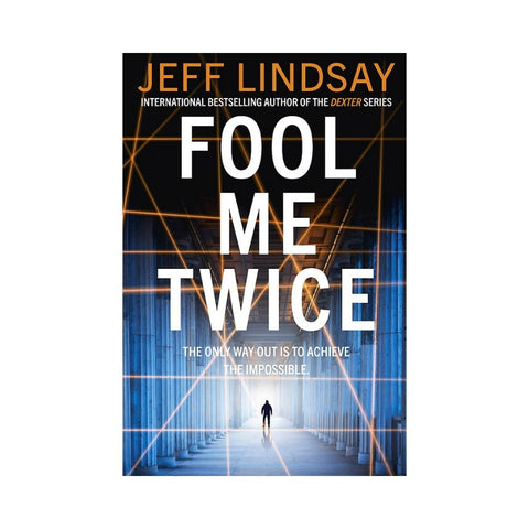 Fool Me Twice - By Jeff Lindsay