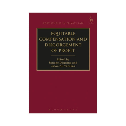 Equitable Compensation And Disgorgement Of Profit - By Simone Degeling