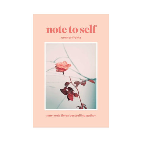Note to self - By Conor Franta