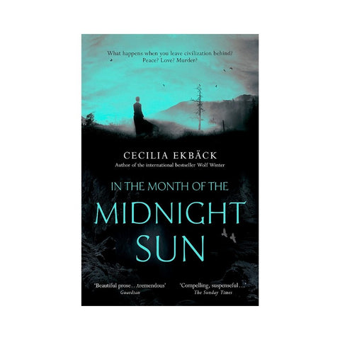 In the Month of the Midnight Sun - Cecilia Ekback