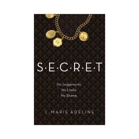 Secret by L. Marie Adeline
